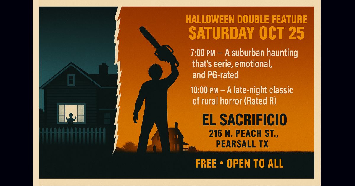 🎬Halloween Double Feature at El Sacrificio, Pearsall